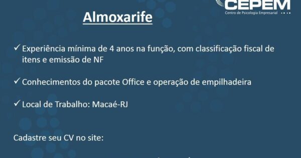 vagas de almoxarife em Macaé CEPEM