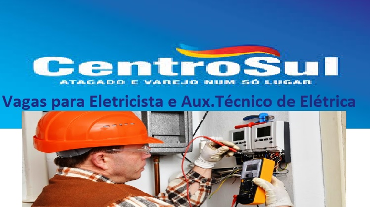 CENTROSUL; Elétrica; vagas de emprego