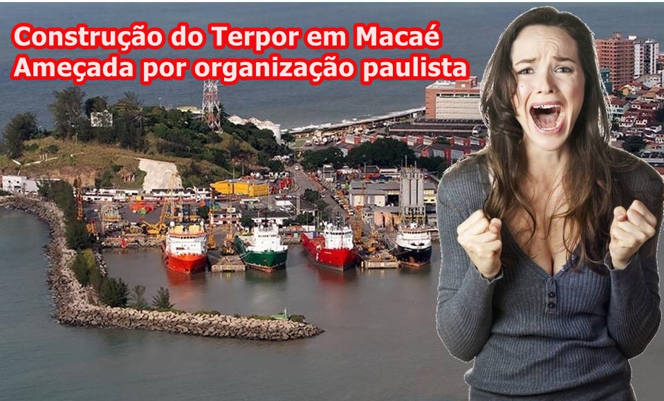 Terpor Macaé construção ameaçada