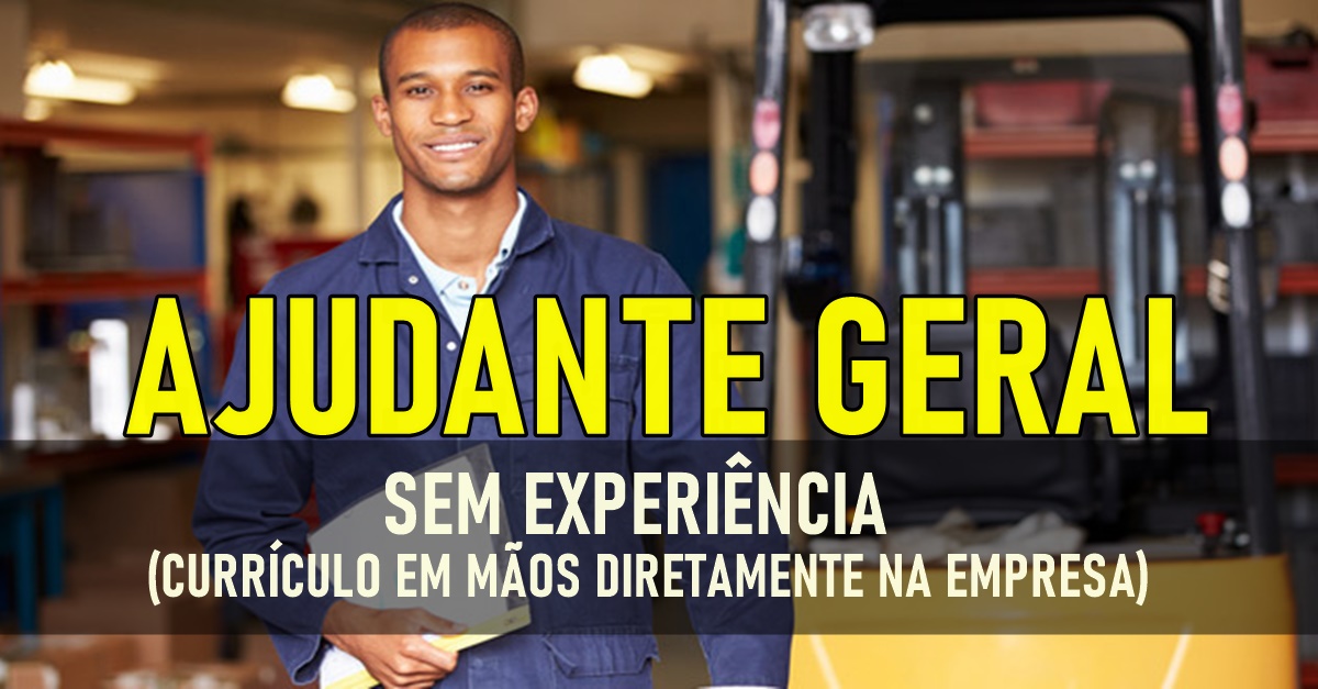 emprego - vagas - ajudante - são paulo - ensino fundamental - sem experiência