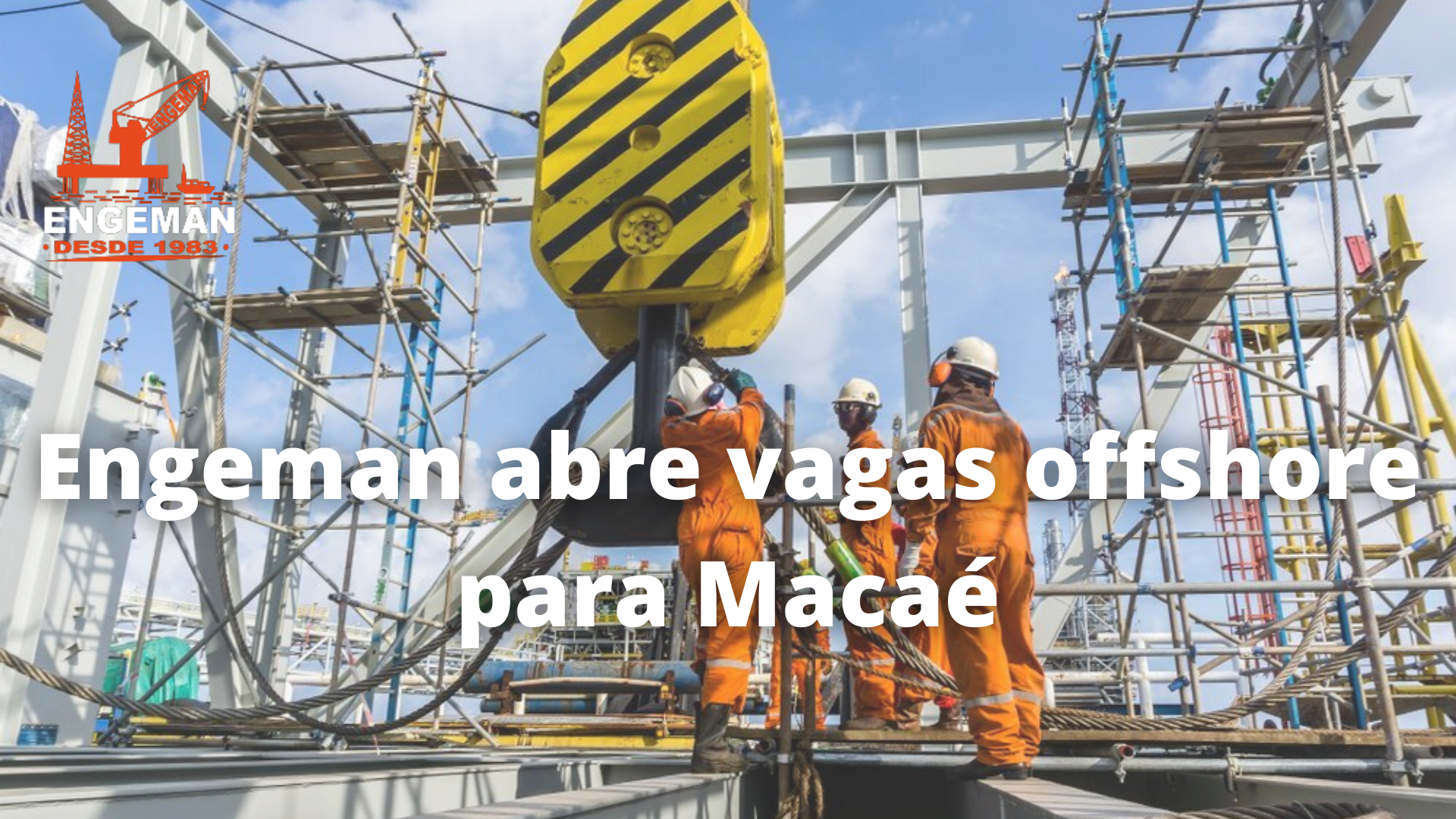 Engeman – Macaé – offshore