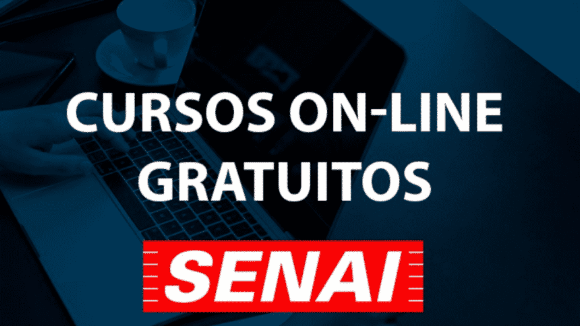Senai – cursos – cursos gratuitos