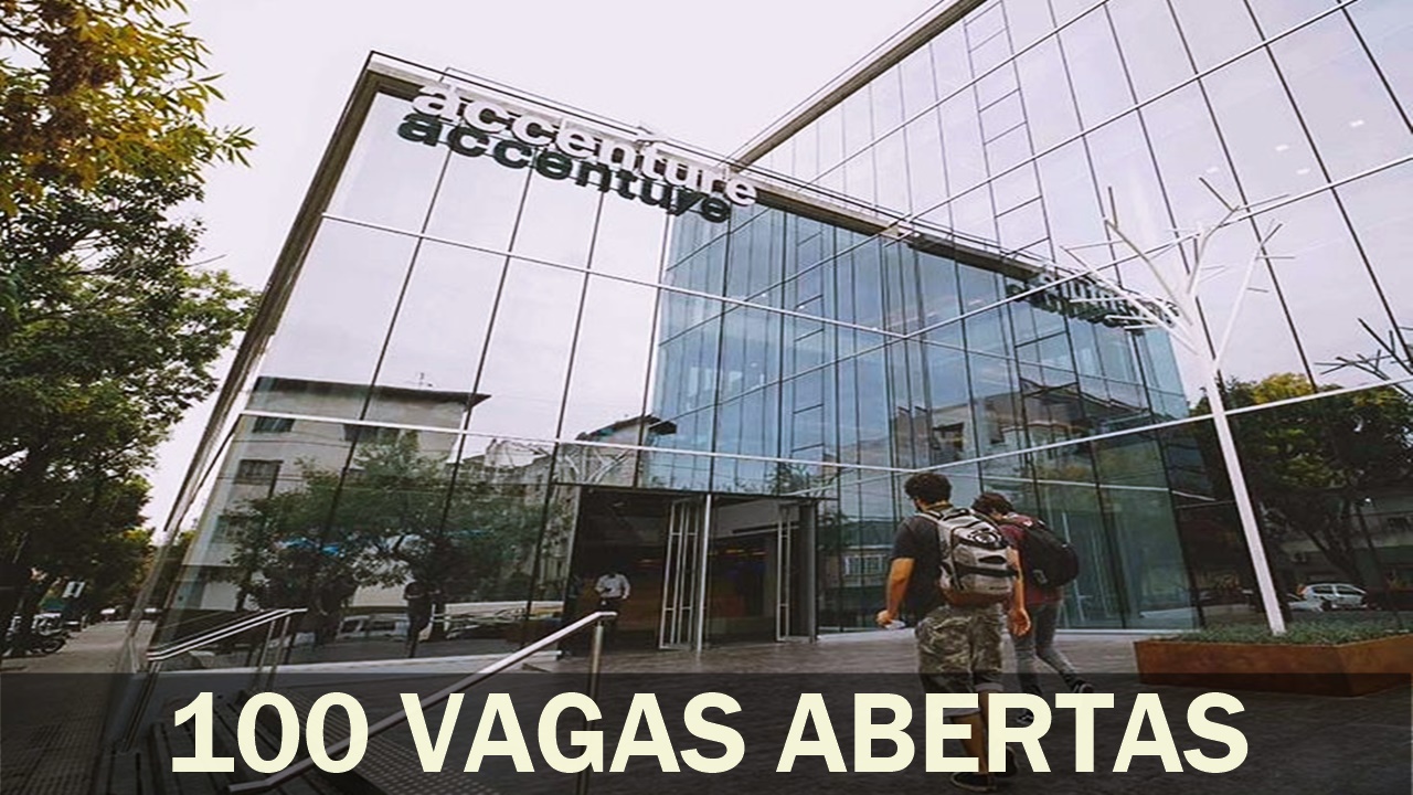 vagas de emprego - multinacional - home office - trabalhar no conforto de casa - accenture