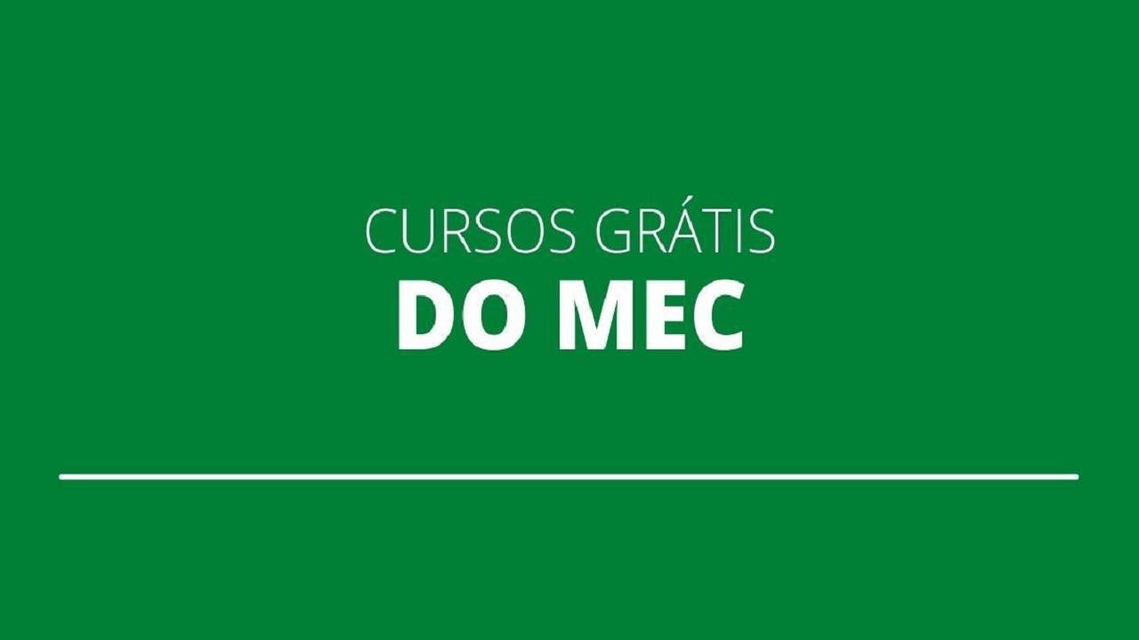 MEC - cursos gratuitos - cursos gratuitos online - EAD - certificados