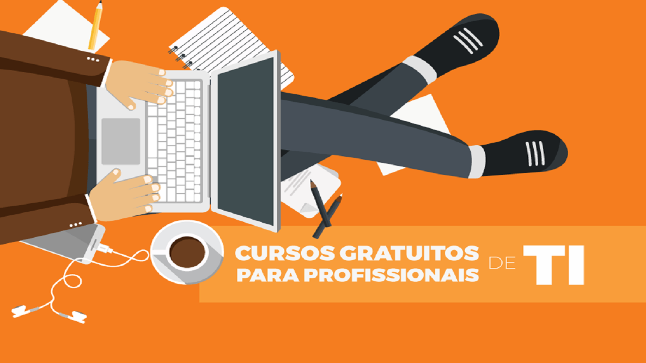 Cursos gratuitos - certificados - cursos gratuitos online - EAD - TI - arrumar emprego em TI