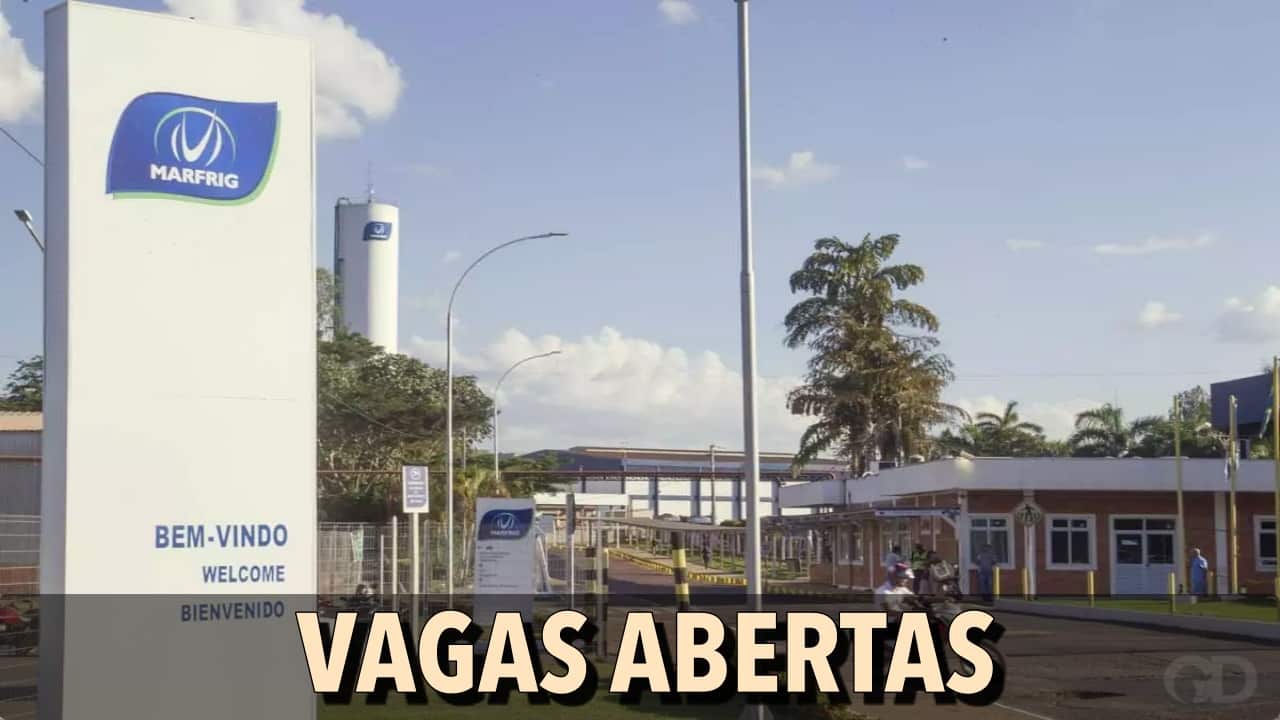 emprego - marfrig - estágio - vagas - ensino médio - técnico - sem experiência