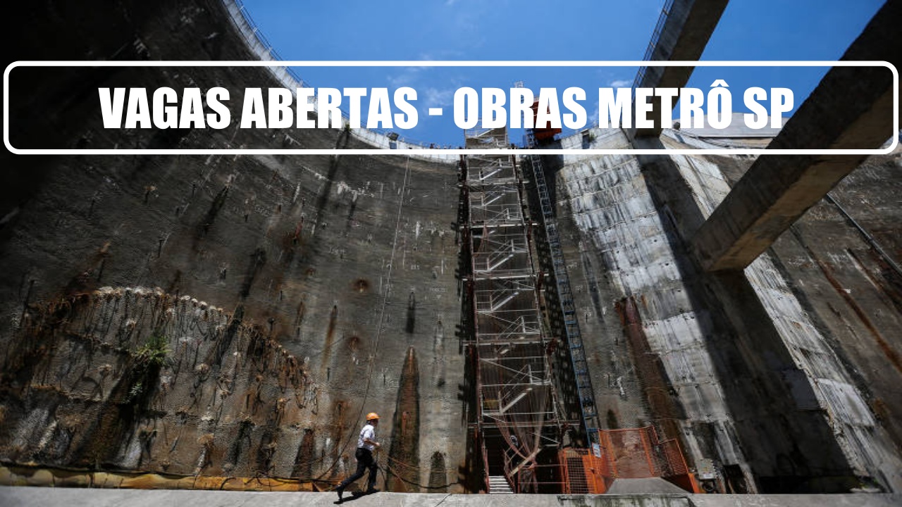 construcao - emprego - vagas - metrô de sp - carteira de trabalho - currículo