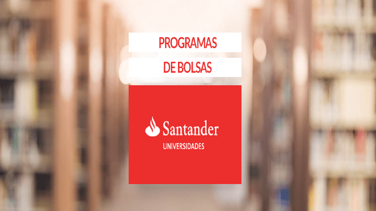 Santander - bolsa de estudo - bolsas de estudo - vagas - cursos gratuitos