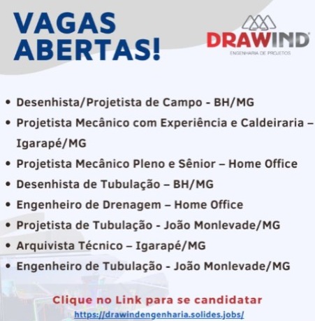 DRAWIND Engenharia tiene vacantes de empleo presenciales y home office para mecánico, proyectista de tuberías, ingeniero, dibujante y técnico. ¡La candidatura se realiza por correo electrónico!