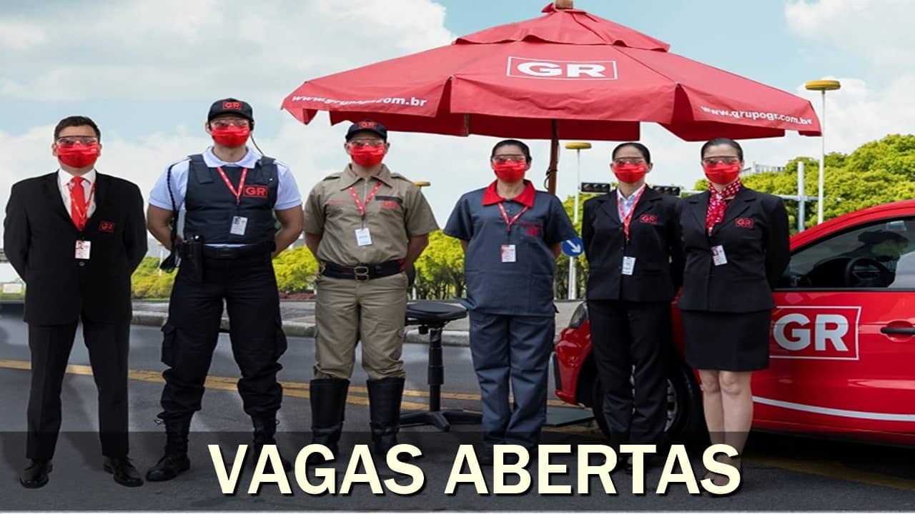 vagas de emprego - grupo GR - vigilante - porteiro - auxiliar - analista - encarregado - supervisor - gerente - ensino fundamental - ensino médio - rj - sp - ba - mg - pa - ce - AM