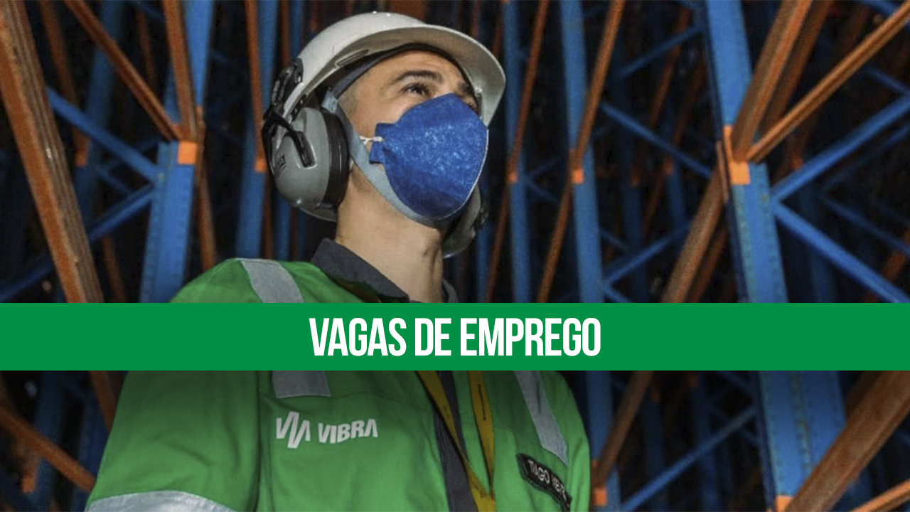 Oportunidade de trabalho na Vibra Energia empresa do setor de óleo e gás está contratando funcionários para preencher 63 novas vagas de emprego a maioria no Rio de Janeiro