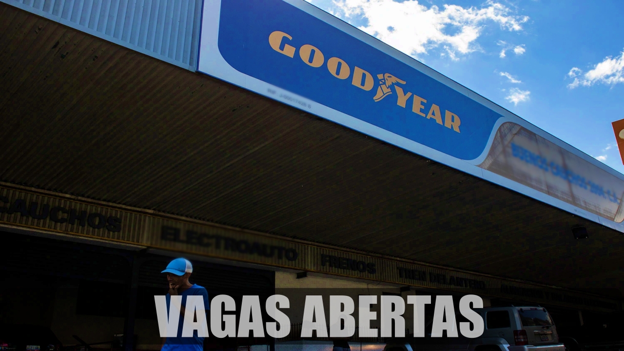 Goodyear - emprego - pneus - peças - fábrica - vagas - SP - BA