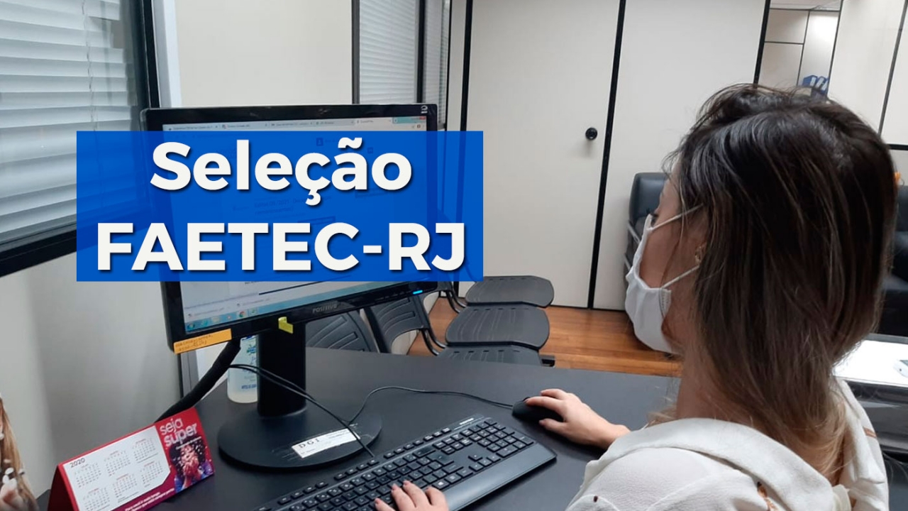 Faetec - vagas - RJ - técnico - cursos profissionalizantes - ensino médio