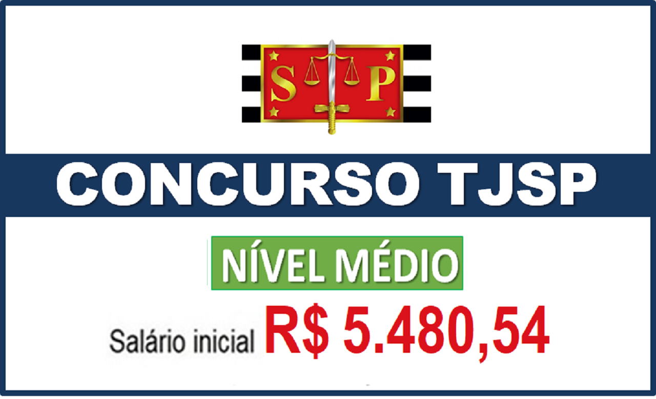 Concurso TJ SP 2023 confirmado! 400 vagas imediatas para NÍVEL MÉDIO com salários de R$ 5.480,54 + benefícios