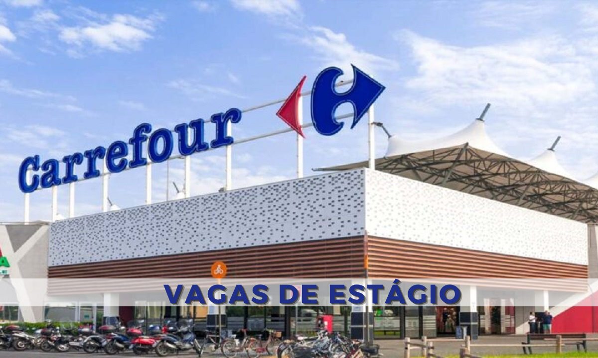 Estágio, vagas de estágio, carrefour