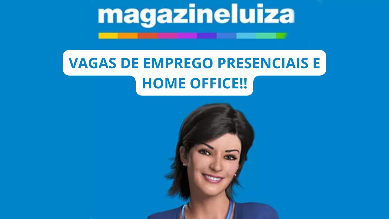 magazine luiza, vagas de emprego, home office