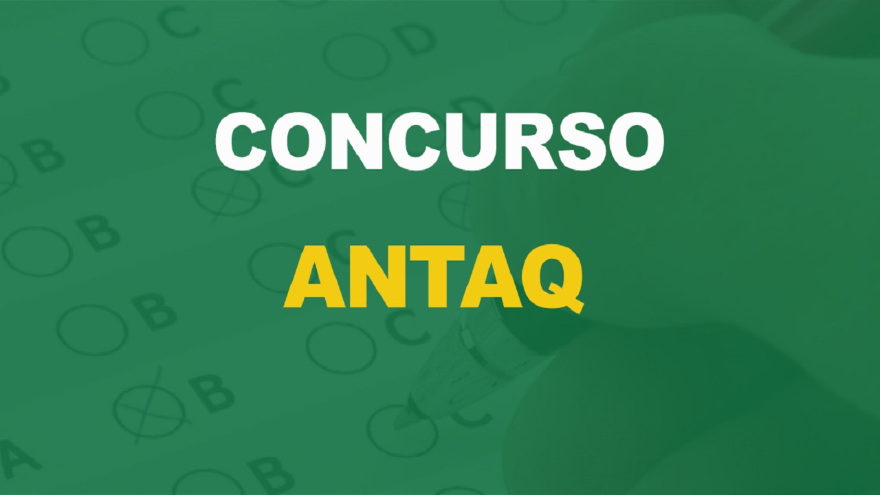Pedido de novo concurso da Antaq para 128 vagas com foco em candidatos de ensino médio foi enviado para aprovação 