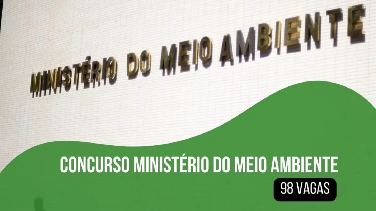 Concurso público do Ministério do Meio Ambiente (MMA) vai selecionar 98 pessoas para a função de nível superior