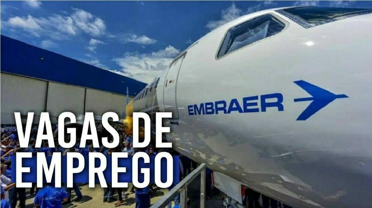 Embraer, vagas, emprego