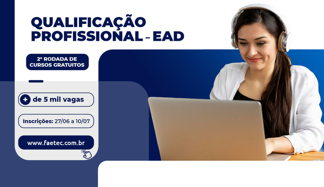 Faetec abre 5 mil vagas em cursos gratuitos online e EAD com certificado garantido