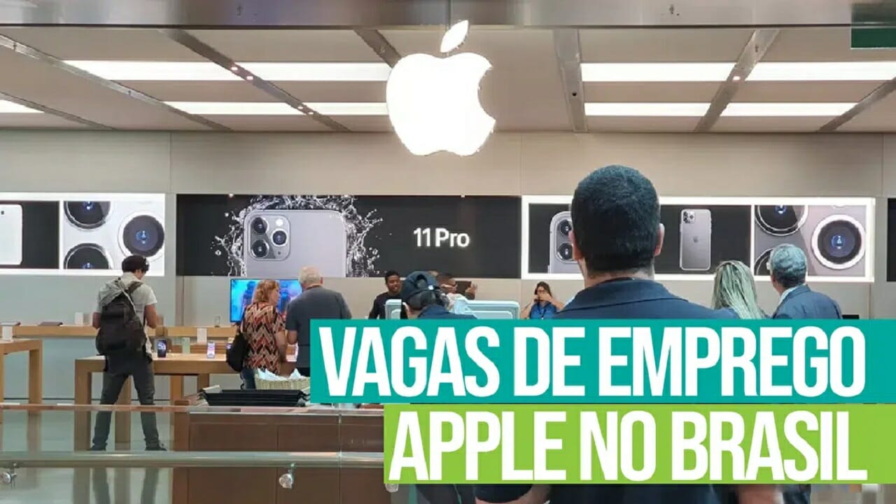 Apple, uma das empresas mais famosas do mundo, está contratando brasileiros para preencher vagas de emprego 