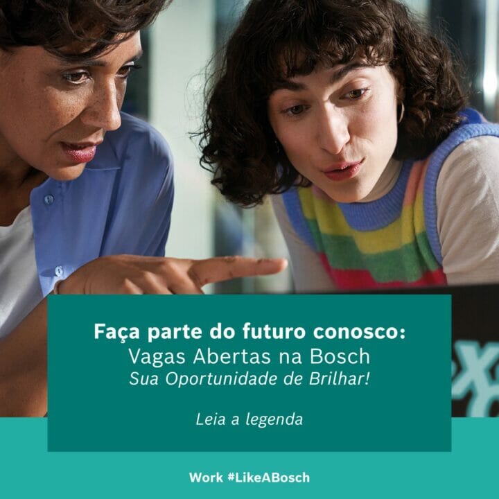 Vacantes de empleo remoto y presencial: Descubre cómo postularte a las vacantes de Bosch Brasil