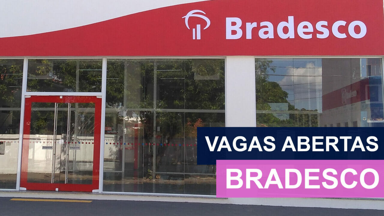 Bradesco - Rio de Janeiro - vagas - São Paulo - Bahia - estágio - fundação - cursos gratuitos