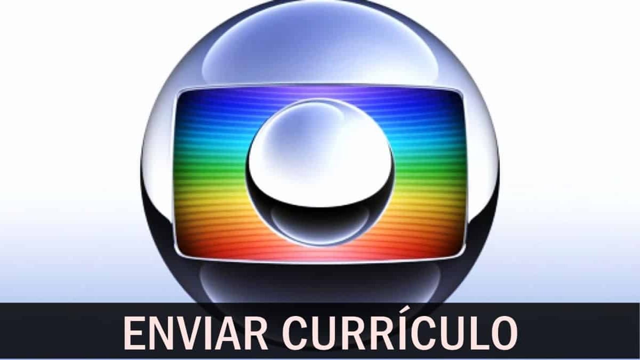 rede globo - vagas - estágio - rio de janeiro - são paulo - recife - ensino médio