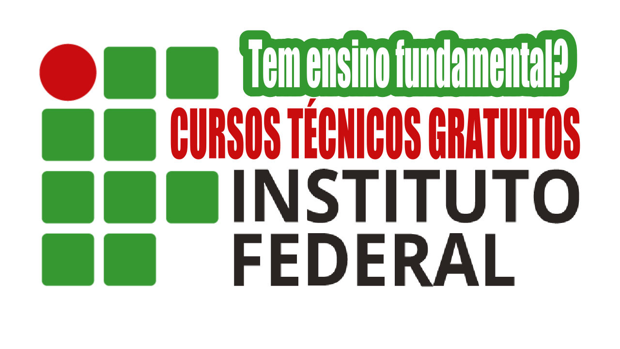 senac - cursos gratuitos - cursos técnicos - cursos profissionalizantes - EAD - Instituto Federal - IF