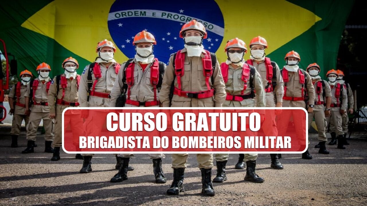 bombeiros - curso gratuito- ensino médio - brigadista - soldado - oficial - vagas