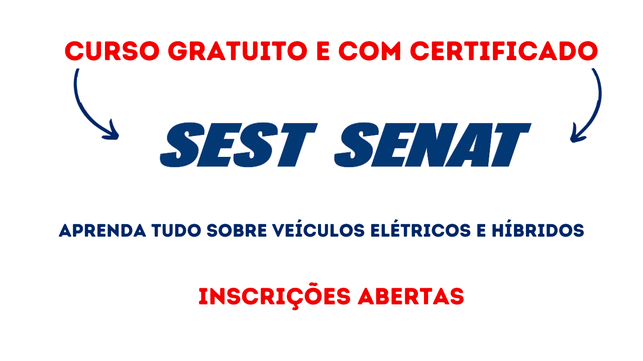 Com certificado grátis, SEST SENAT lança o curso gratuito sobre Veículos Elétricos visando capacitar a sociedade acerca desses carros.