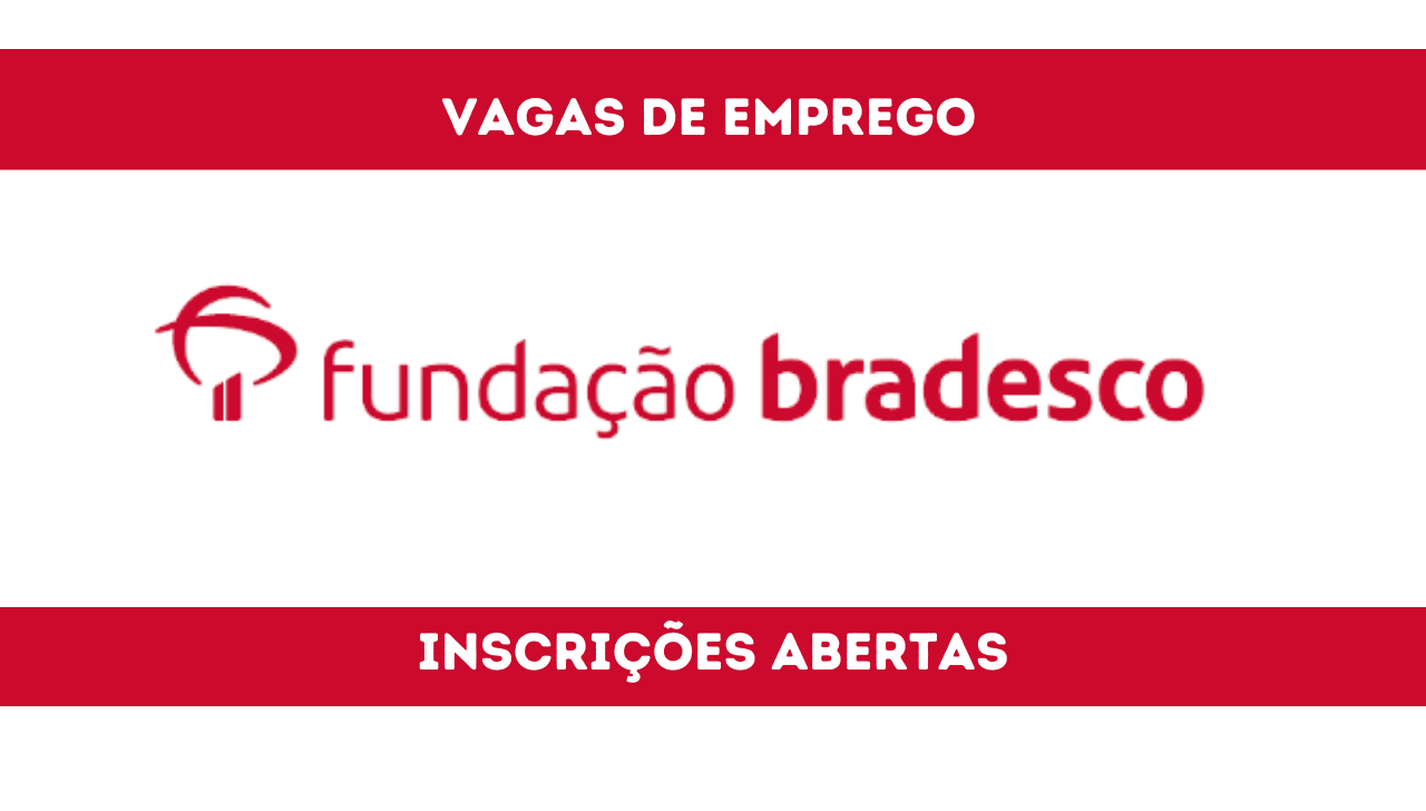 As vagas de emprego estão disponíveis em diversos estados. Portanto, se você sonha em fazer parte da Fundação Bradesco, essa é a chance!