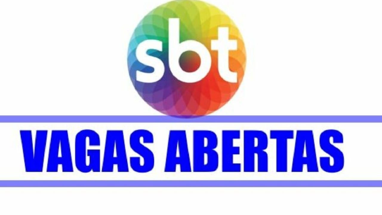 SBT - vagas de emprego - vagas - estágio - nível médio - técnico - home office - sbt ao vivo