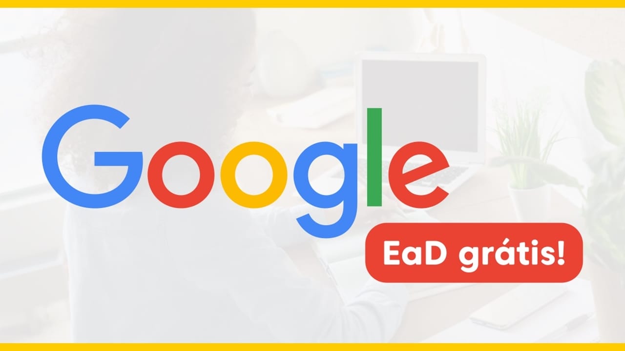 google - cursos - cursos online - cursos gratuitos - cursos ead