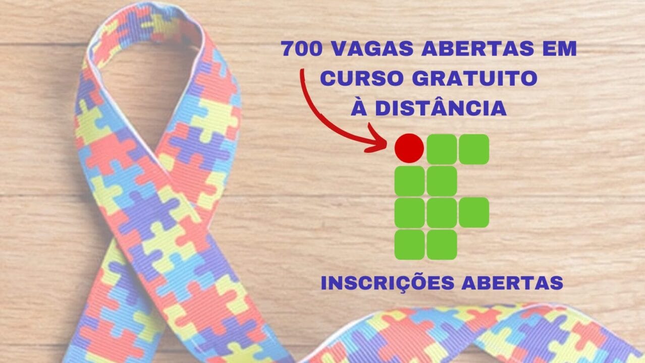 O curso gratuito do IF sobre Transtorno do Espectro Autista (TEA) possui 700 vagas abertas para profissionais com mais de 18 anos.