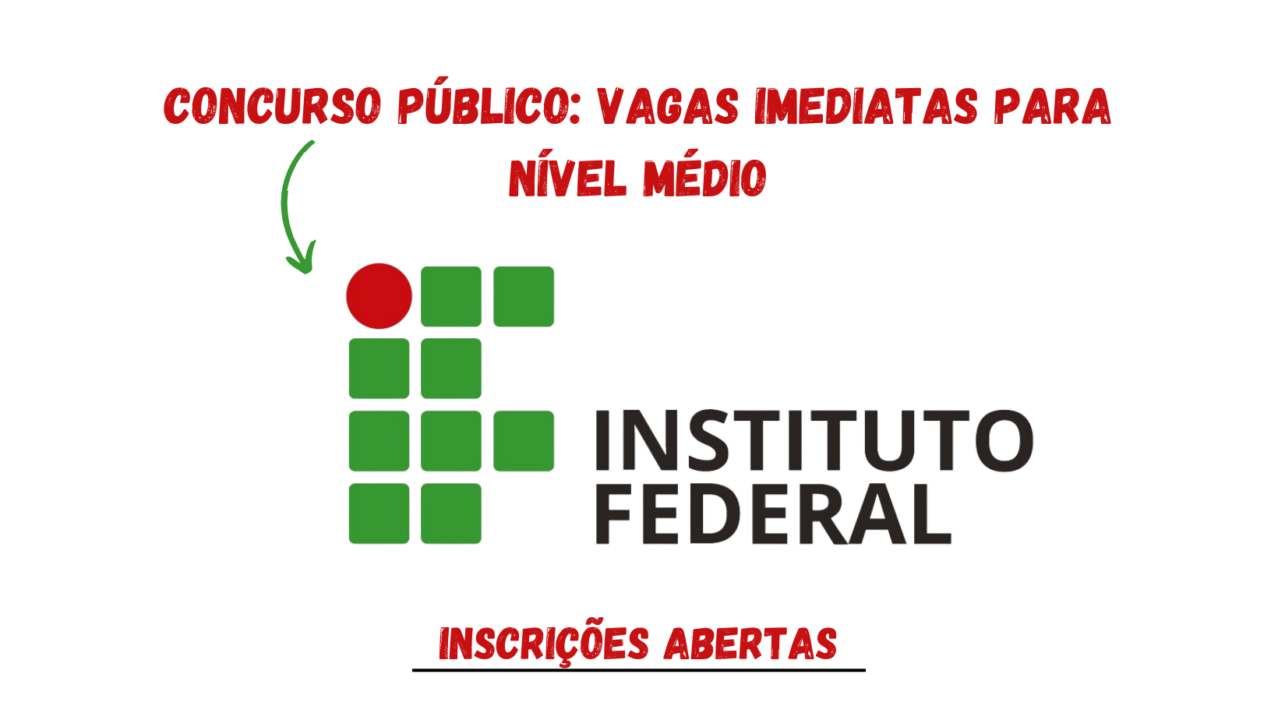 O novo concurso público do Instituto Federal oferece vagas para Assistente em Administração, com oportunidades imediatas e cadastro reserva.