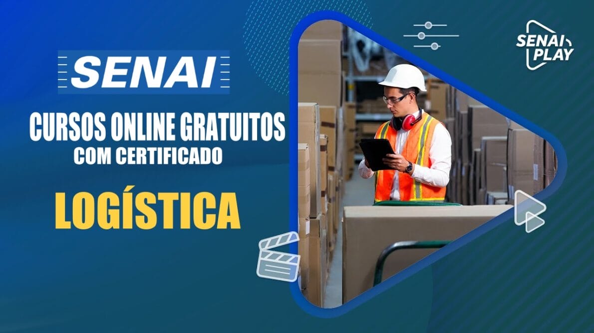 cursos gratuitos - senai - cursos online - logística - vagas - ead - certificado