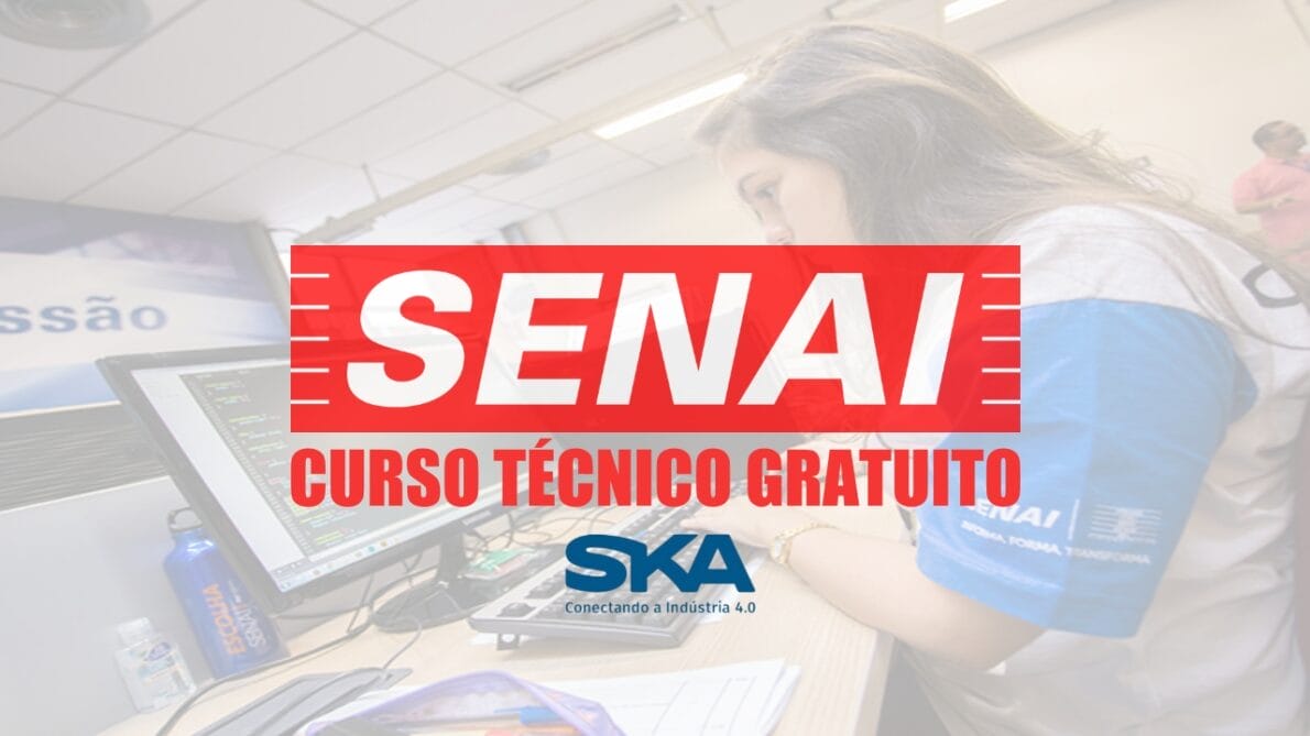 curso - técnico - senai - gratuito - cursos técnico - indústria - ensino médio - certificação