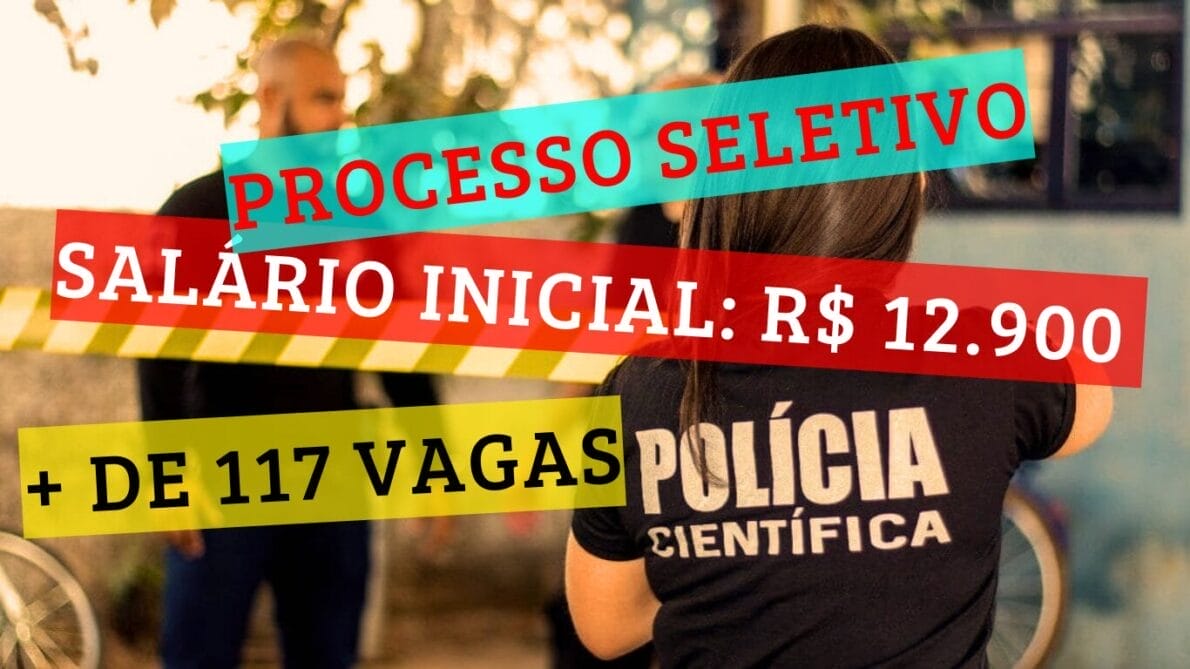 processo seletivo concurso público vagas abertas polícia científica