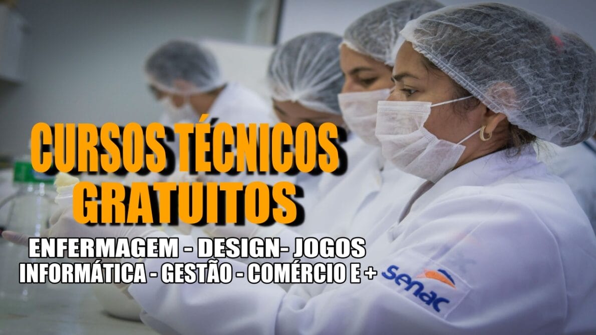 senac - cursos técnicos - cursos gratuitos - saúde - enfermagem - jogos - informática