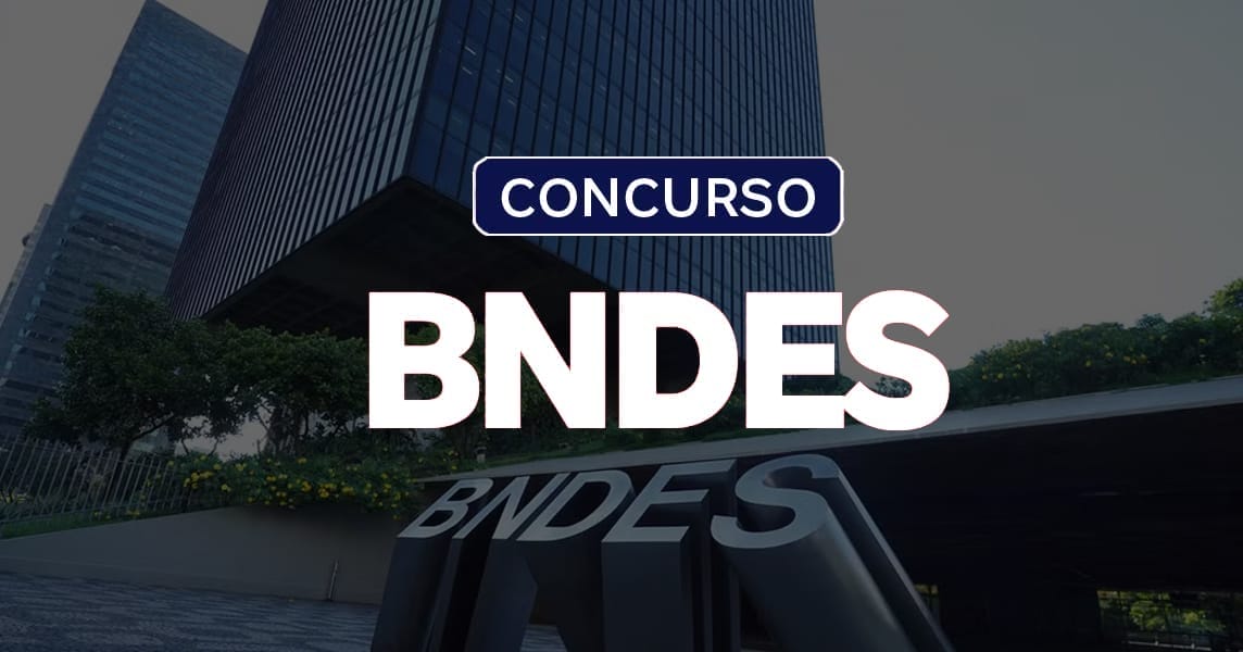 Concurso do BNDES. (Imagem: reprodução)