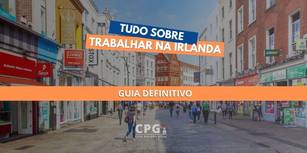 Guia definitivo sobre trabalhar na Irlanda. (Imagem: reprodução)
