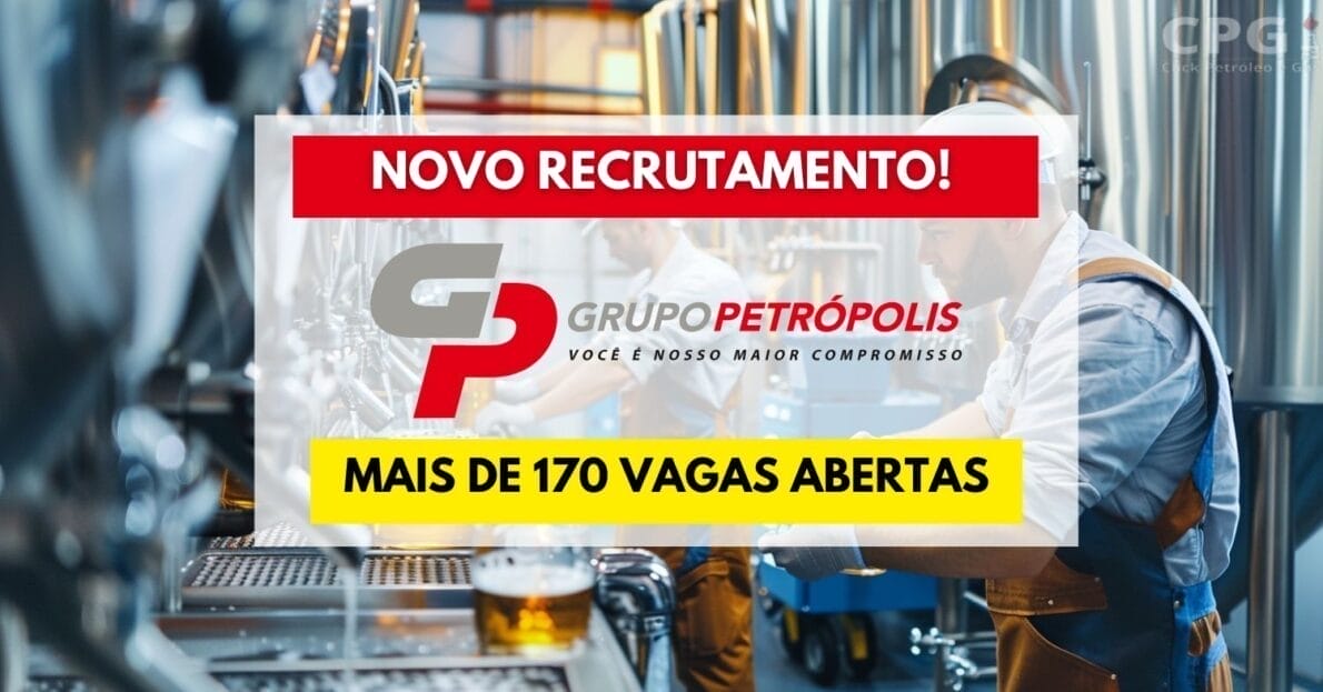 Grupo Petrópolis oferece mais de 170 vagas de emprego para vendedores, aprendiz, motoristas, eletricistas, pessoas com ensino médio, técnico e mais!