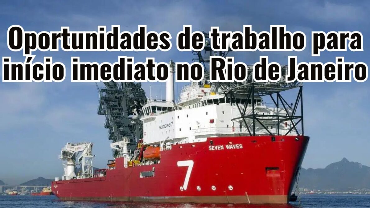 Subsea7 abre diversas vagas de emprego onshore e offshore no RJ; oportunidade para diferentes níveis de escolaridade, desde ensino médio até superior