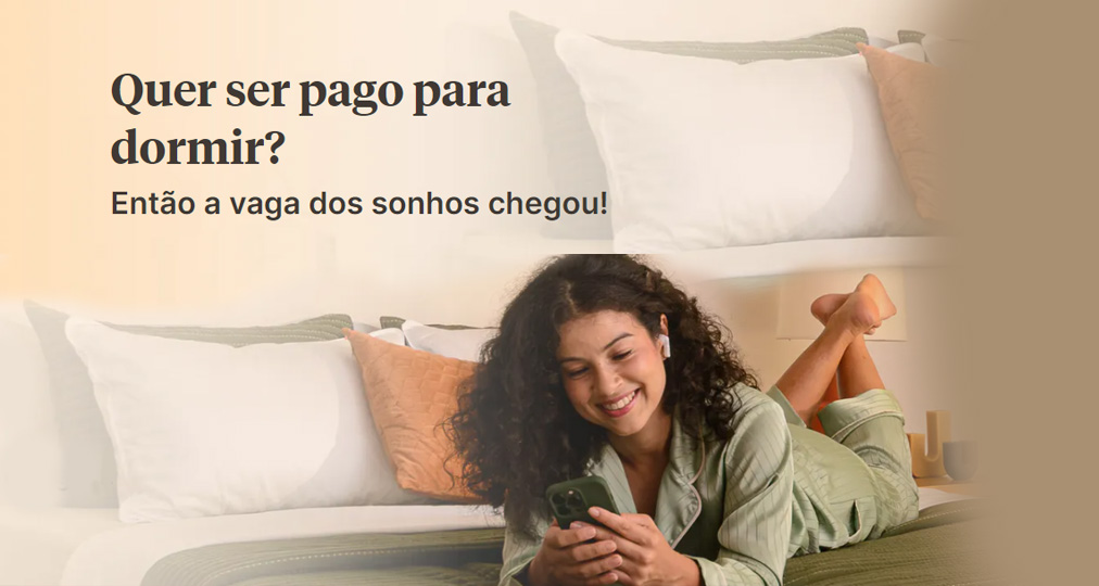 Ganhe até R$ 5 mil para dormir! Emma Colchões contrata pessoas para testarem seus produtos e compartilharem a experiência online. Inscreva-se já! (Imagem: reprodução)