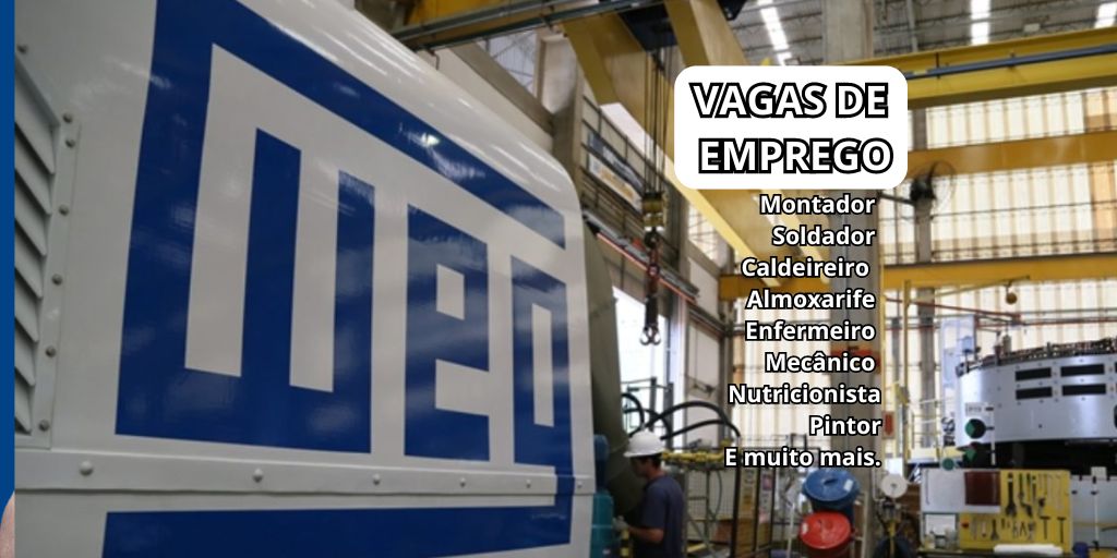 Vaas de emprego na WEG. (Imagem: reprodução)