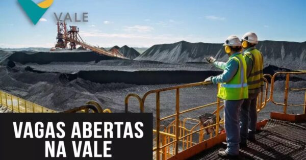 Mineradora Vale convoca mais de 170 profissionais de nível médio, técnico e superior para preencher vagas home office e presenciais ao redor do Brasil 