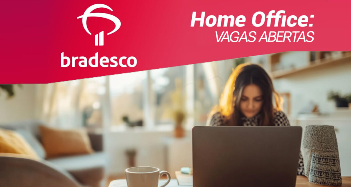 Bradesco oferece vaga home office CLT para analista de design digital SR. Conheça os requisitos e benefícios e veja como se inscrever!