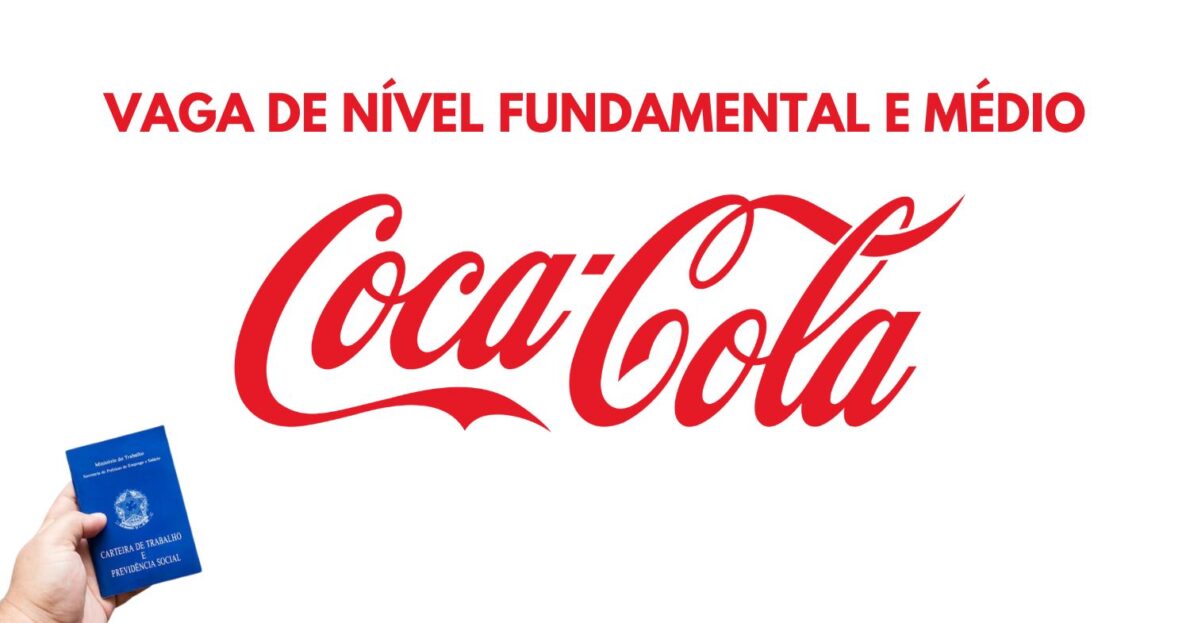 Vaga de nível fundamental e médio na Solar Coca-Cola! Ganhe R$ 1.014 para trabalhar sem experiência como Auxiliar Administrativo Aprendiz