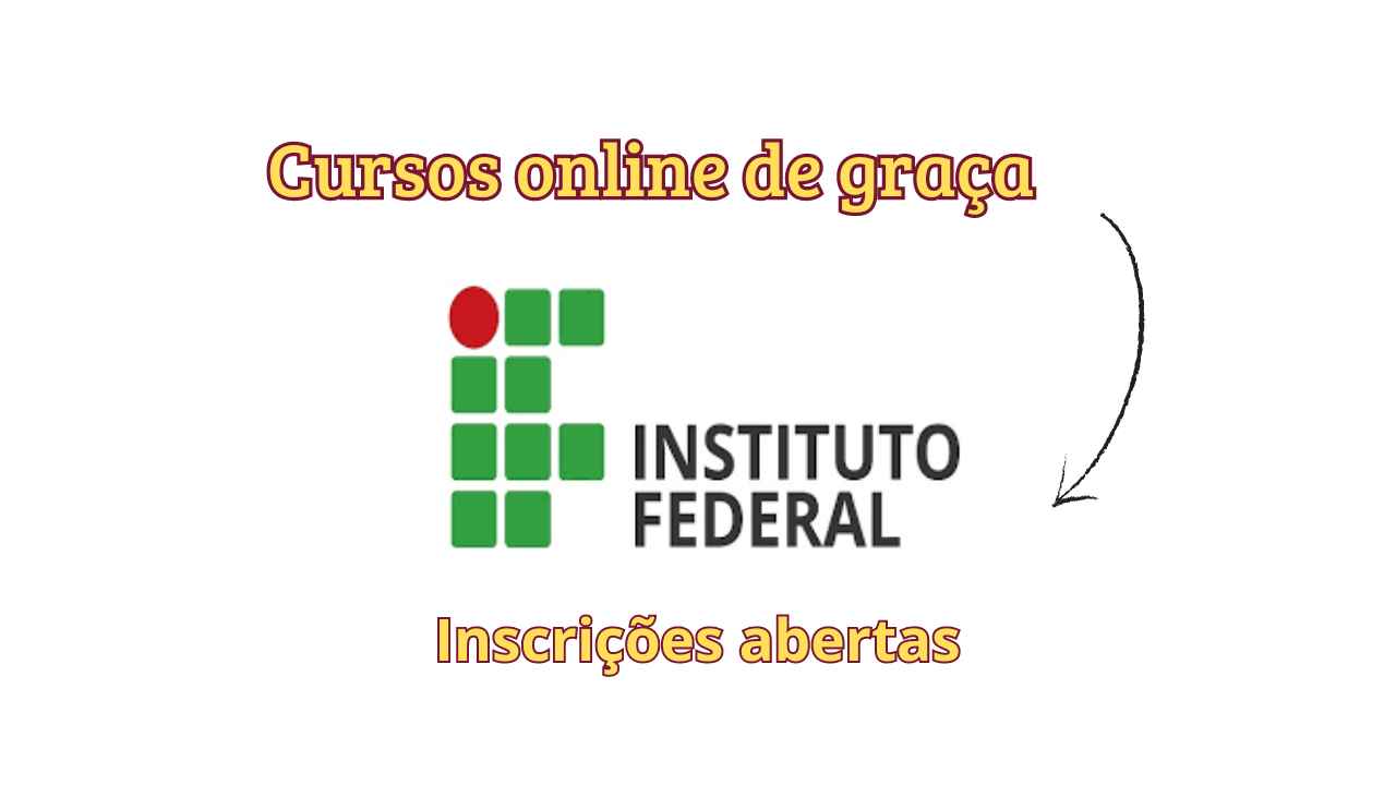 Faça cursos online de graça! IF está ofertando cursos gratuitos para qualificação de profissionais de TI
